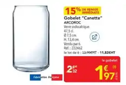 METRO ARCOROC Gobelet "Canette" offre