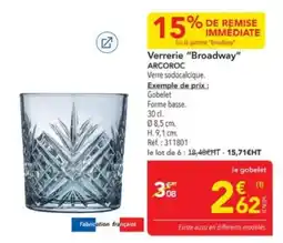 METRO ARCOROC Verrerie Broadway offre