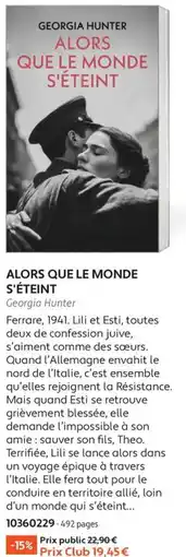 France Loisirs Georgia Hunter alors que le monde s'éteint offre
