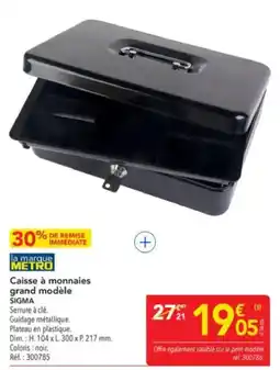 METRO SIGMA Caisse à monnaies grand modèle offre