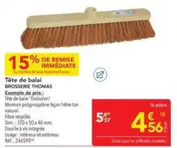 METRO BROSSERIE THOMAS Tête de balai offre