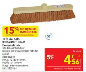METRO BROSSERIE THOMAS Tête de balai offre