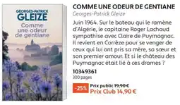 France Loisirs Georges-Patrick Gleize Comme une odeur de gentiane offre