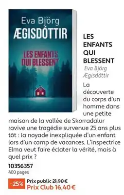 France Loisirs Eva Björg Ægisdóttir LES ENFANTS QUI BLESSENT offre