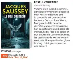 France Loisirs Jacques Saussey Le seul coupable offre