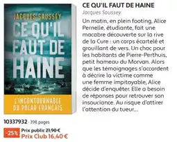 France Loisirs Jacques Saussey ce qu'il faut de hain offre