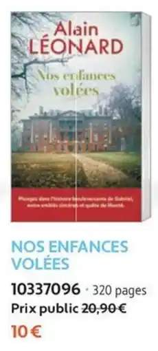 France Loisirs Alain LÉONARD Nos enfances volées offre