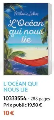 France Loisirs Melanie Lebas L'Océan qui nous lie offre
