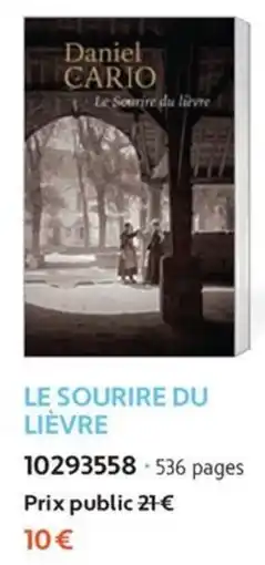France Loisirs Daniel CARIO Le Sourire du lièvre offre