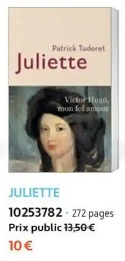 France Loisirs Patrick Tudoret Juliette offre