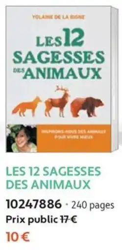 France Loisirs YOLAINES DE LA BIGNES LES 12 SAGESSES DES ANIMAUX offre
