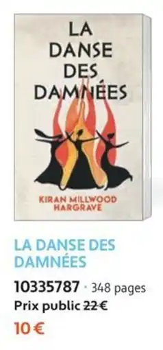 France Loisirs KIRAN MILLWOOD HARGRAVE LA DANSE DES DAMNÉES offre