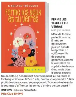 France Loisirs PIMENT Ferme les yeux et tu verras offre