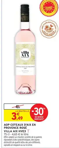 Intermarché Contact Villa aix aop coteaux d'aix en provence rosé offre