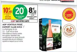 Intermarché Express Expert club aop ventoux rosé hve3 offre