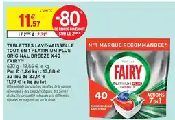 Intermarché Fairy tablettes lave-vaisselle tout en 1 platinium plus original breeze x40 offre