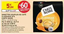 Intermarché Carte noire dosettes souples de café classique n°5 offre