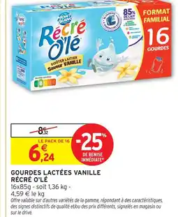 Intermarché Récré o'lé gourdes lactées vanille offre