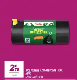 Netto Netto sacs poubelle ultra-résistants 15x50l offre