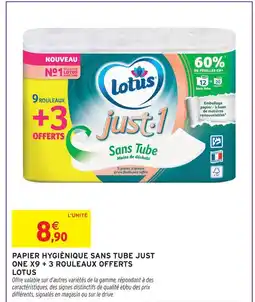 Intermarché Lotus papier hygiènique sans tube just one x9 + 3 rouleaux offerts offre