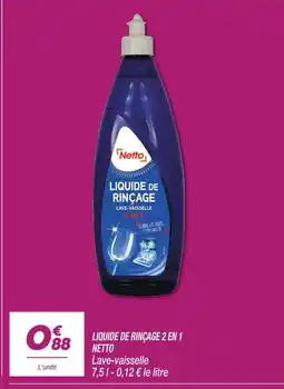 Netto Netto liquide de rinçage 2 en 1 offre