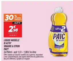 Netto Paic liquide vaisselle bi activ' vinaigre & citron offre