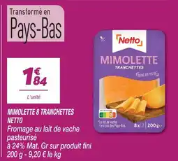 Netto Netto mimolette 8 tranchettes offre