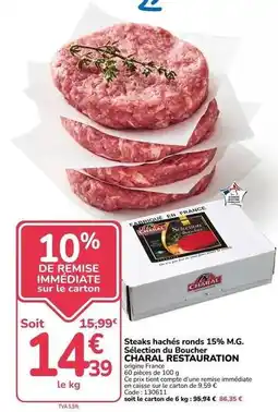Promocash Charal - steaks hachés ronds 15% m.g. sélection du bourbon offre