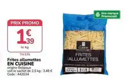 Promocash Promo - frites allumettes offre