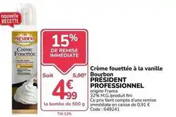 Promocash Président - crème fouettée à la vanille bourbon offre