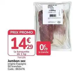 Promocash Promo - jambon sec offre