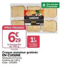 Promocash Promo - croque-monsieur gratinés en cuisine offre