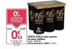 Promocash Coca - sans sucres et sans cafeine offre