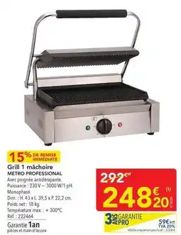 METRO Metro - gril 1 machoire offre