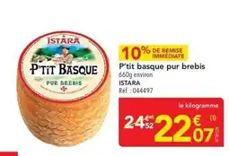 METRO Istara - p'tit basque pur brebis offre