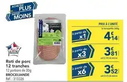 METRO Brocéliande - roti de porc 12 tranches offre