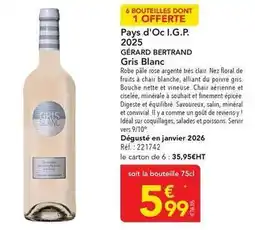 METRO Convivial - pays d'oc i.g.p. 2025 gérard bertrand gris blanc offre