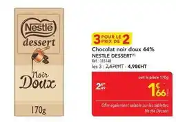 METRO Nestlé - chocolat noir doux 44% dessert offre