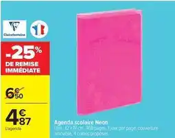 Carrefour Drive CLAIREFONTAIRE Agenda scolaire Neon offre