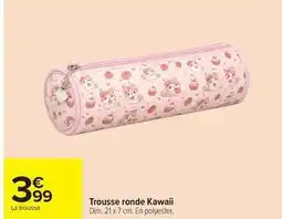 Carrefour Drive Trousse ronde Kawaii offre