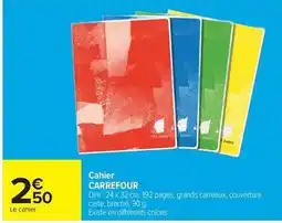 Carrefour Drive CARREFOUR Cahier offre
