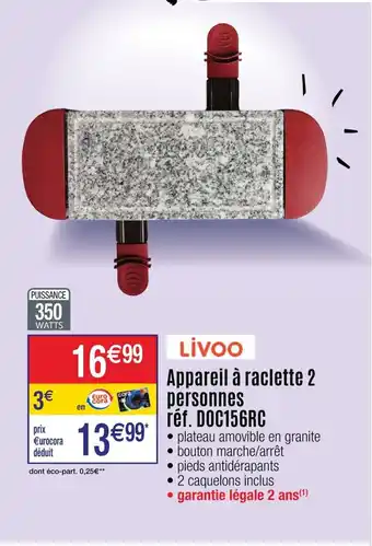 Cora x Carrefour Appareil à raclette 2 personnes réf. D0C156RC offre