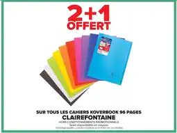 Carrefour Drive CLAIREFONTAINE Sur tous les cahiers koverbook 96 pages offre