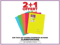 Carrefour Drive CLAIREFONTAINE Sur tous les cahiers koverbook 48 pages offre