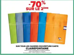 Carrefour Drive CLAIREFONTAINE Sur tous les cahiers couverture carte offre