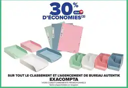 Carrefour Drive EXACOMPTA Sur tout le classement et l'agencement de bureau autentik offre
