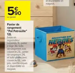 Carrefour Drive Panier de rangement "Pat Patrouille" offre
