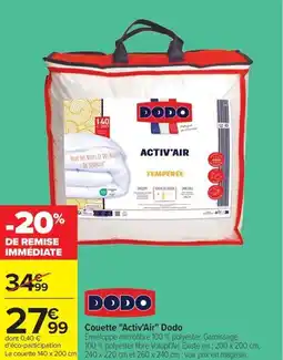 Carrefour Drive DODO Couette "Activ'Air" Dodo offre