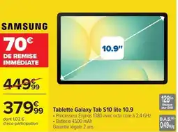 Carrefour Drive SAMSUNG Tablette Galaxy Tab S10 lite 10.9 offre