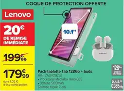 Carrefour Drive LENOVO Pack tablette Tab 128Go + buds offre